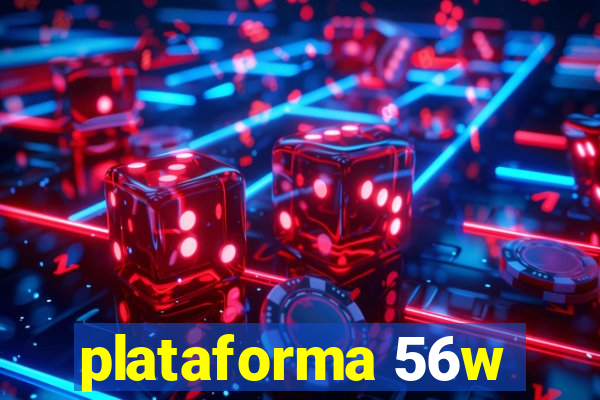 plataforma 56w